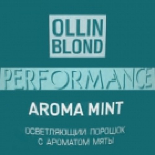 Ollin performance осветляющий порошок с ароматом мяты белого цвета 30г 